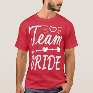 Bride Team Bride Bridesmaid Junggeselinnen-Abschie T-Shirt