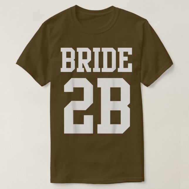 Bride To Be Getting Married T Shirt 123 (Design vorne)