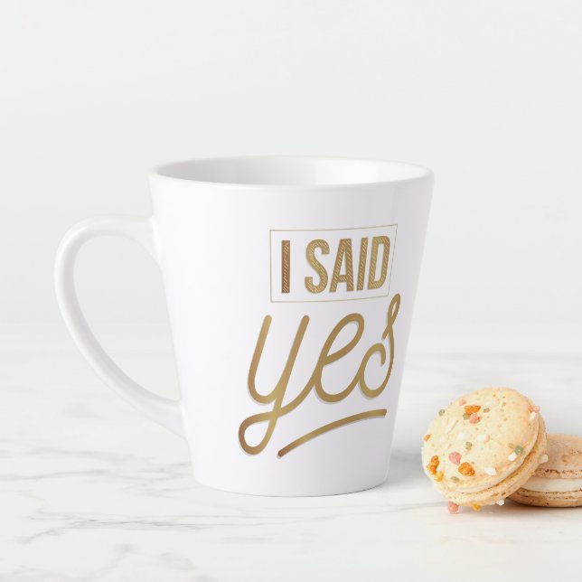 Bride to be Gift - Ich sagte ja Gold Foil (Imitate Milchtasse (Beispiel)