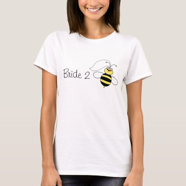 Bride to Bee T-Shirt (Vorderseite)