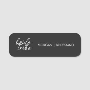 Bride Tribe   Bachelorette Bridesmaid Modern Namensschild