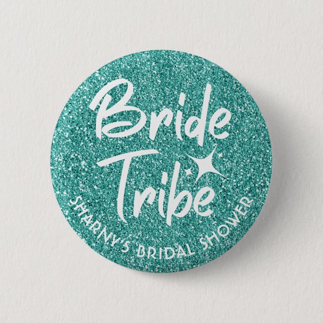Bride Tribe Brautparty Button Türkis (Vorderseite)