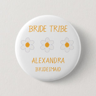 Bride Tribe  Daisy Floral Bachelorette Bridesmaid Button