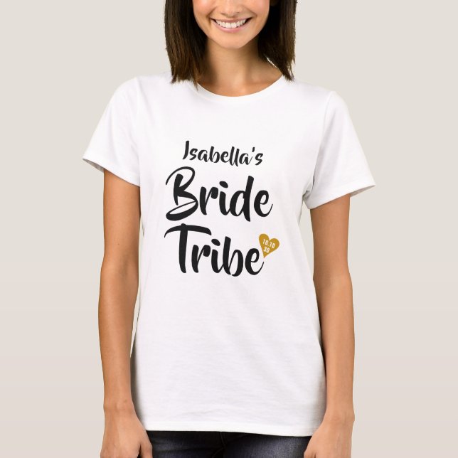 Bride Tribe Gold Date Herz Personalisiert T-Shirt (Vorderseite)