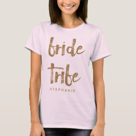 Bride Tribe Gold Glitzer Junggeselinnen-Abschied T-Shirt