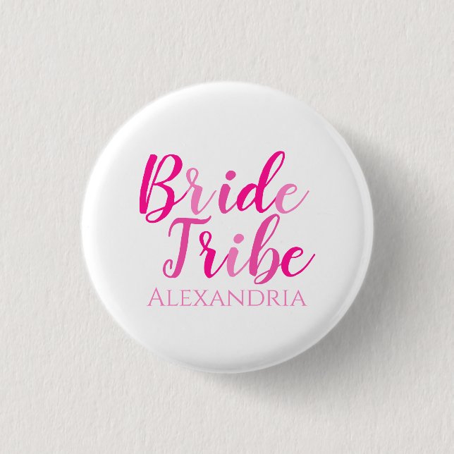 Bride Tribe Hot Pink Script Bachelorette Button (Vorderseite)