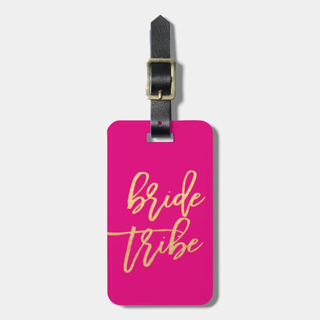 Bride Tribe Hot Pink und Gold Reise Gepäckanhänger (Vorderseite vertikal)