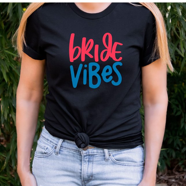 Bride Vibes Junggeselinnen-Abschied T Shirt (Von Creator hochgeladen)