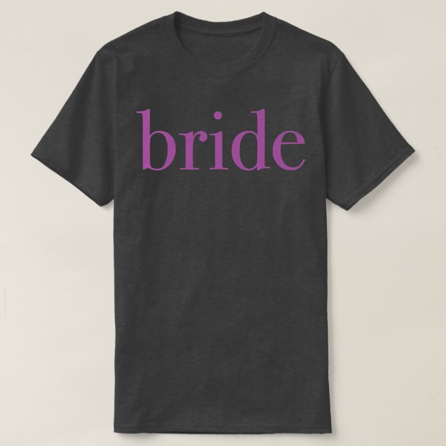 Bride Wedding Party Geschenk Perfekt Pink Tee Ma (Design vorne)