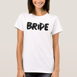 BRIDE WEDDING T - SHIRT T - SHIRT
