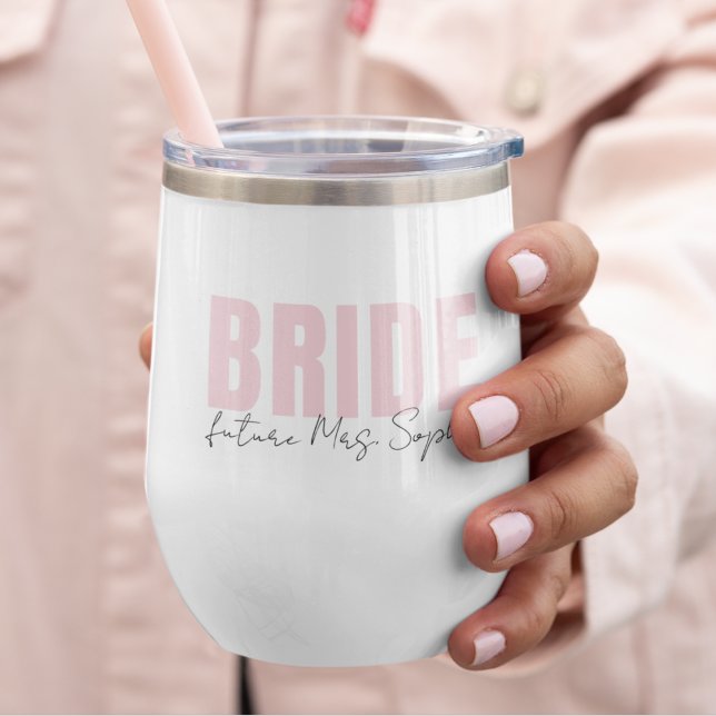 Bride Wine Tumbler | Personalisiert Future Frau Na (Von Creator hochgeladen)