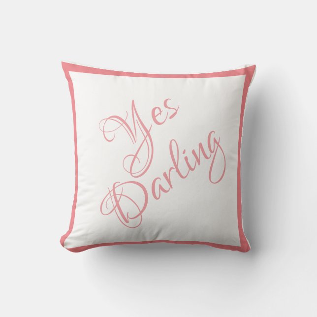 Bride Yes Darling Pink Script Chic Wedding Kissen (Vorderseite)