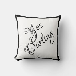 Bride Yes Darling Schwarz-weiß Script Chic Wedding Kissen