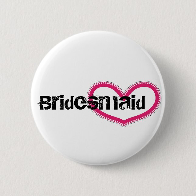 Bridemaid - besonders angefertigt button (Vorderseite)
