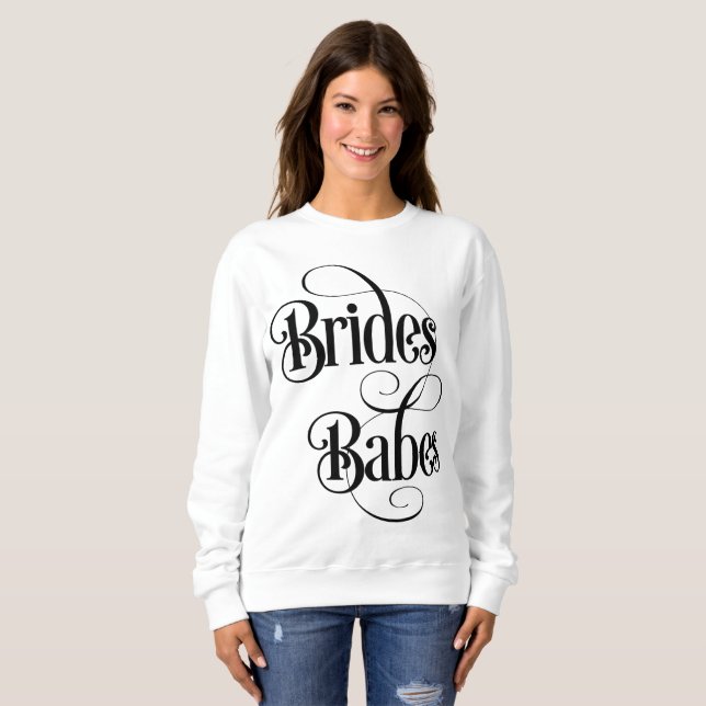 Brides Babes Sweatshirt (Vorne ganz)