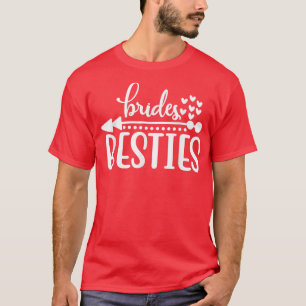 Brides Besties Funny Wedding Party - Für Bachelore T-Shirt