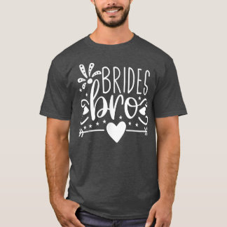 Brides Bro Arrow Heart Wedding Party und Bachelore T-Shirt