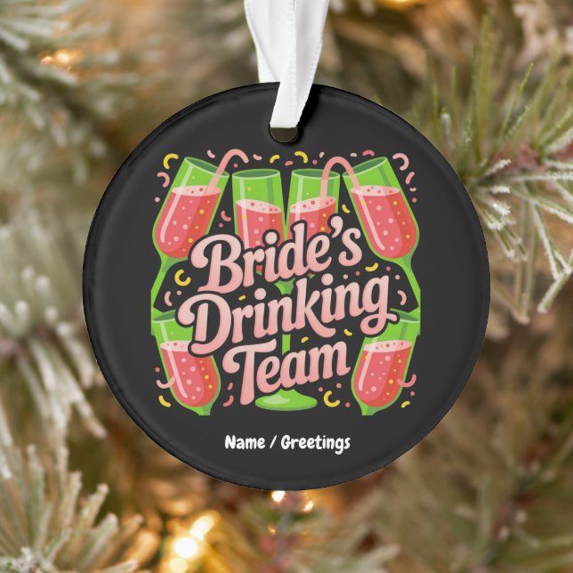Brides Drinking Team Junggeselinnen-Abschied Desig Ornament (Baum)