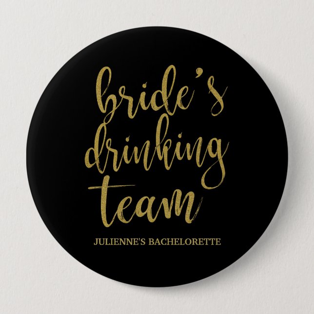 Bride's Drinking Team Niedliche Kalligrafie Brides Button (Vorderseite)