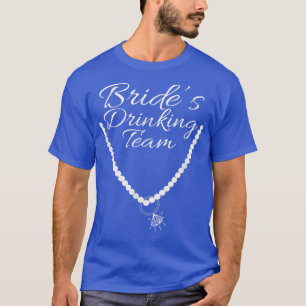 Bride's Drinking Team Shot Glas Diamond Ring T-Shirt