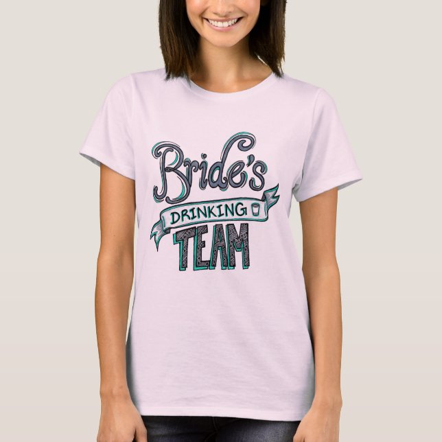Brides Drinkingteam T-Shirt (Vorderseite)