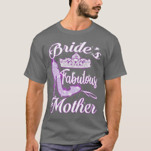 Brides fabelhafte Mutter glückliche Hochzeit T-Shirt