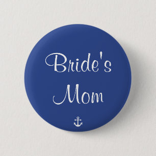Brides Mama Blue Nautical Wedding Buttons