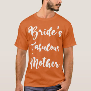 Brides Mother Wedding Brautparty Verlobung Par T-Shirt