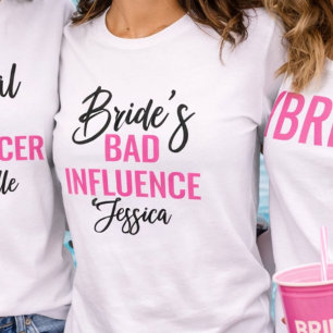 Bride's Schlechter Einfluss Benutzerdefinierte Jun T-Shirt