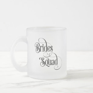 Brides Squad Mattglastasse
