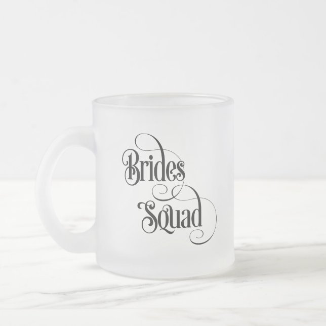 Brides Squad Mattglastasse (Links)