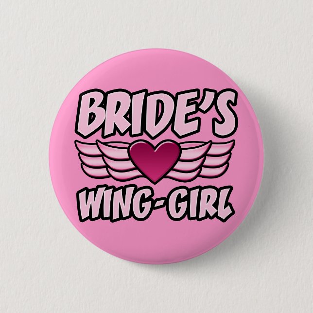 Brides Wing-Girl-Junggeselinnen-Abschied Button (Vorderseite)