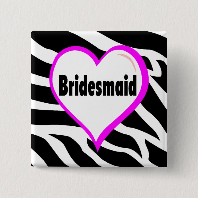Bridesmädchen (Zebrastreifen) Button (Vorderseite)