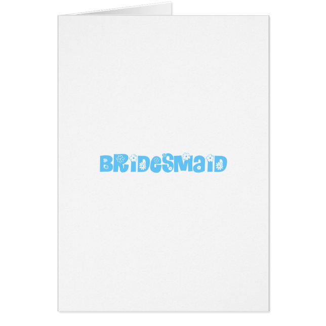 Bridesmaid (Vorne)