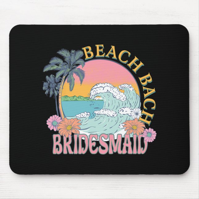 Bridesmaid Beach Bach Bride Squad Retro Bacheloret Mousepad (Vorne)