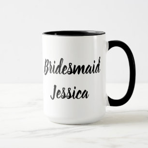 Bridesmaid Black Elegant Script Geschenke Hochzeit Tasse