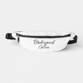 Bridesmaid Black Text on White Fanny Pack Bauchtasche