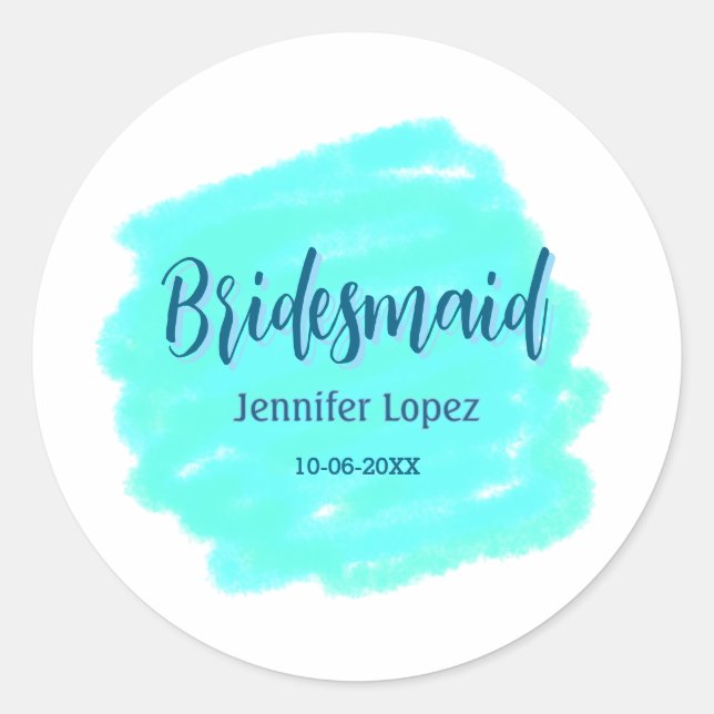 Bridesmaid blau grün Aquarellfarbe Name Datum ange Runder Aufkleber (Vorderseite)