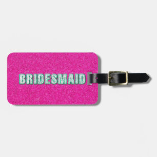Bridesmaid Bling in Rosa Gepäckanhänger