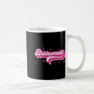 Bridesmaid Bride Retro Wedding Brautparty Bachel Kaffeetasse