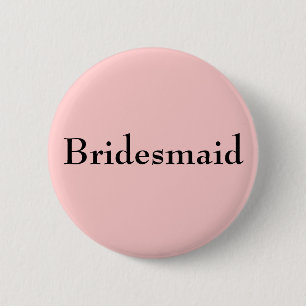 Bridesmaid Button