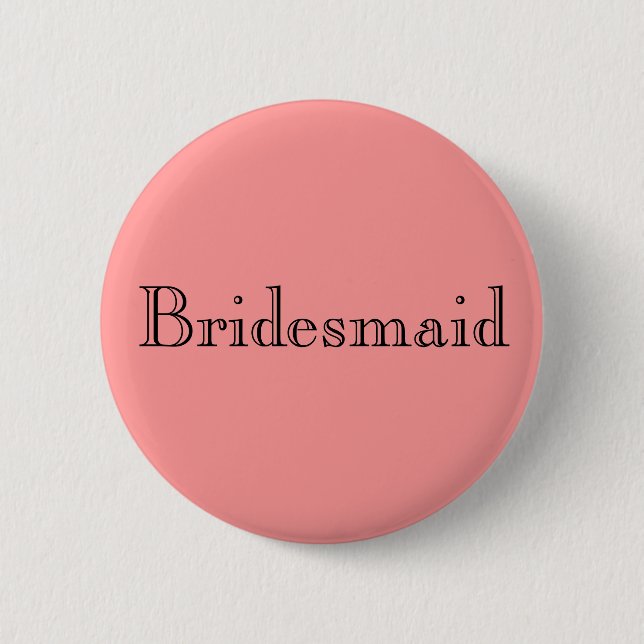 Bridesmaid Button (Vorderseite)