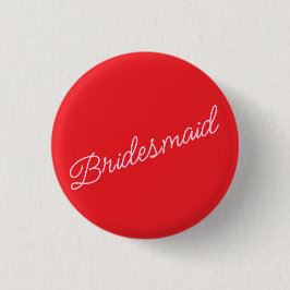 Bridesmaid Button Abzeichen Geschenk Rotes Rosa Br