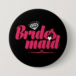 Bridesmaid Button für Hochzeit und Junggeselinnen-