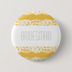 Bridesmaid Button - Wählen Sie Ihre eigene Farbe!