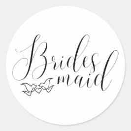 Bridesmaid — Calligraphy Lovebirds Brautparty Runder Aufkleber
