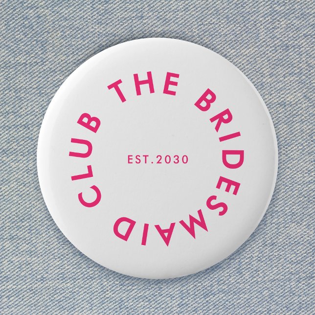 Bridesmaid Club Bachelorette Button (Von Creator hochgeladen)