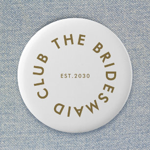 Bridesmaid Club Bachelorette Button