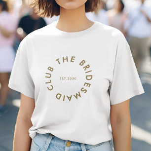 Bridesmaid Club Bachelorette T-Shirt