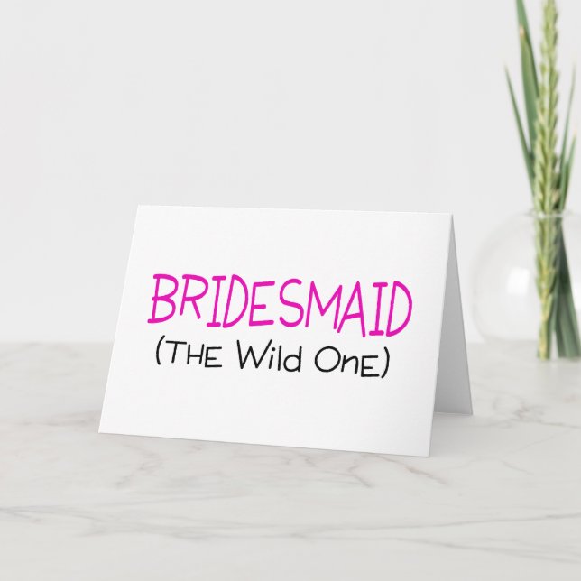 Bridesmaid der Wilde Karte (Vorderseite)